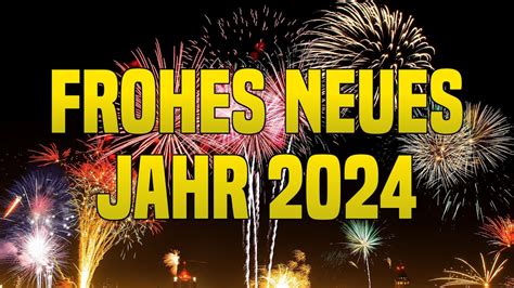 neujahrswünsche 2024 whatsapp kostenlos|neujahr 2024 whatsapp sprüche.